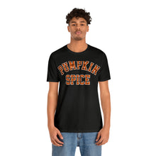 Load image into Gallery viewer, Pumpkin Spice Short Sleeve T-Shirt
