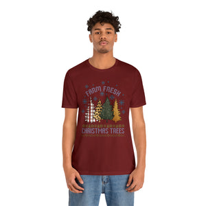 Farm Fresh Christmas Trees Short Sleeve T-Shirt