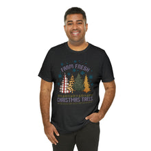 Load image into Gallery viewer, Farm Fresh Christmas Trees Short Sleeve T-Shirt
