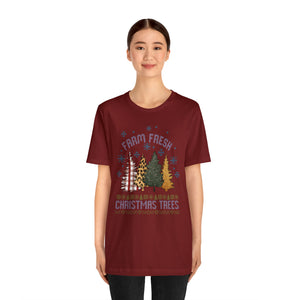 Farm Fresh Christmas Trees Short Sleeve T-Shirt