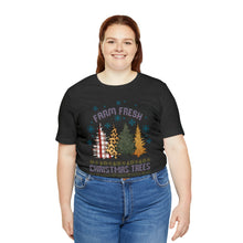 Load image into Gallery viewer, Farm Fresh Christmas Trees Short Sleeve T-Shirt
