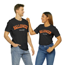 Load image into Gallery viewer, Halloween Season Short Sleeve T-Shirt
