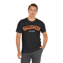 Load image into Gallery viewer, Halloween Season Short Sleeve T-Shirt
