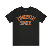 Load image into Gallery viewer, Pumpkin Spice Short Sleeve T-Shirt
