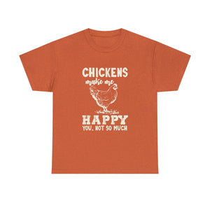 Chickens Make Me Happy Heavy Cotton T-Shirt