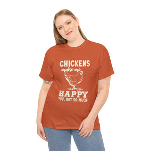 Chickens Make Me Happy Heavy Cotton T-Shirt