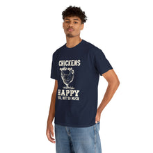 Load image into Gallery viewer, Chickens Make Me Happy Heavy Cotton T-Shirt
