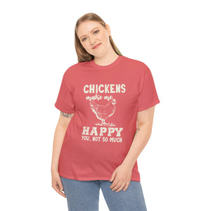 Chickens Make Me Happy Heavy Cotton T-Shirt