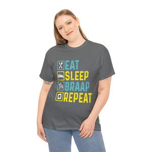 Eat Sleep Braap Repeat Heavy Cotton T-Shirt