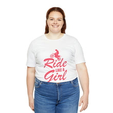 Load image into Gallery viewer, Ride Like a Girl Short Sleeve T-Shirt
