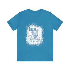 Local Egg Dealer Short Sleeve T-Shirt