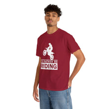 Load image into Gallery viewer, I&#39;d  Rather Be Riding Heavy Cotton T-Shirt
