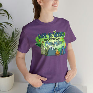 Life is Better Around the Campfire Short Sleeve T-Shirt