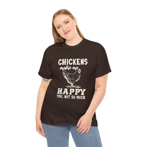 Chickens Make Me Happy Heavy Cotton T-Shirt