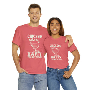 Chickens Make Me Happy Heavy Cotton T-Shirt