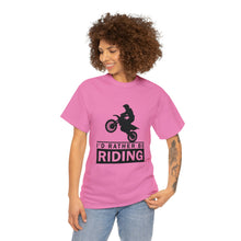 Load image into Gallery viewer, I&#39;d  Rather Be Riding Heavy Cotton T-Shirt
