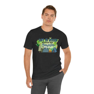 Life is Better Around the Campfire Short Sleeve T-Shirt