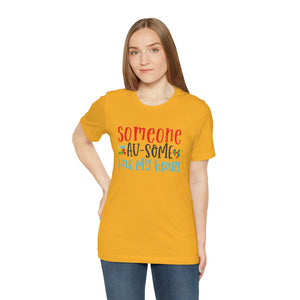 Someone Au-Some Short Sleeve T-Shirt