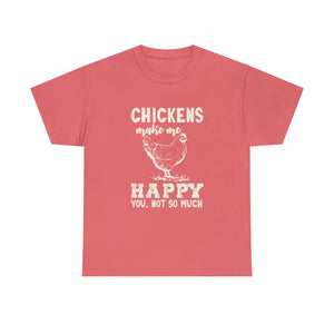 Chickens Make Me Happy Heavy Cotton T-Shirt