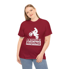 Load image into Gallery viewer, I&#39;d  Rather Be Riding Heavy Cotton T-Shirt
