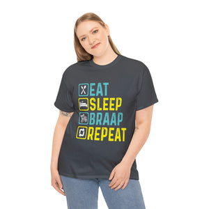 Eat Sleep Braap Repeat Heavy Cotton T-Shirt