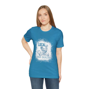 Local Egg Dealer Short Sleeve T-Shirt