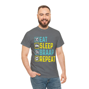 Eat Sleep Braap Repeat Heavy Cotton T-Shirt