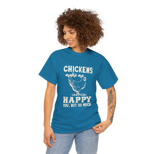 Chickens Make Me Happy Heavy Cotton T-Shirt