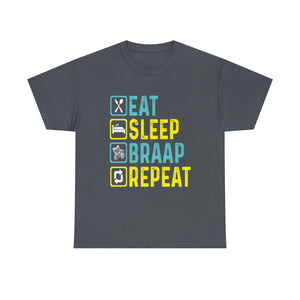 Eat Sleep Braap Repeat Heavy Cotton T-Shirt