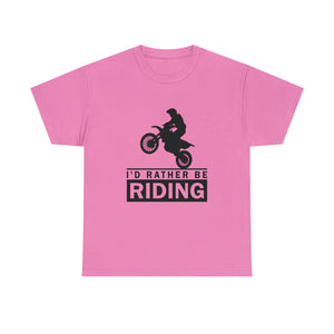 I'd  Rather Be Riding Heavy Cotton T-Shirt