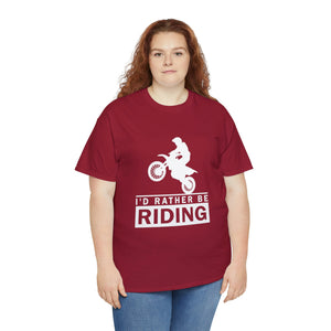 I'd  Rather Be Riding Heavy Cotton T-Shirt