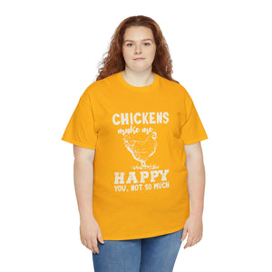 Chickens Make Me Happy Heavy Cotton T-Shirt