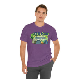 Life is Better Around the Campfire Short Sleeve T-Shirt