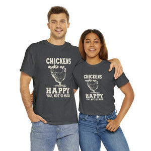 Chickens Make Me Happy Heavy Cotton T-Shirt