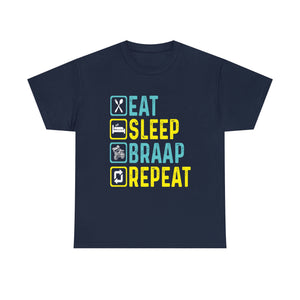 Eat Sleep Braap Repeat Heavy Cotton T-Shirt