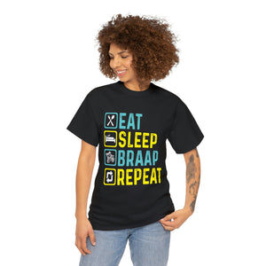 Eat Sleep Braap Repeat Heavy Cotton T-Shirt