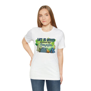 Life is Better Around the Campfire Short Sleeve T-Shirt