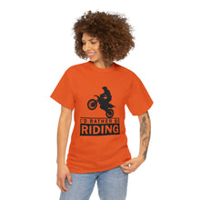 Load image into Gallery viewer, I&#39;d  Rather Be Riding Heavy Cotton T-Shirt
