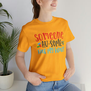 Someone Au-Some Short Sleeve T-Shirt