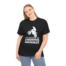 Load image into Gallery viewer, I&#39;d  Rather Be Riding Heavy Cotton T-Shirt
