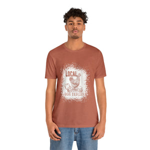 Local Egg Dealer Short Sleeve T-Shirt