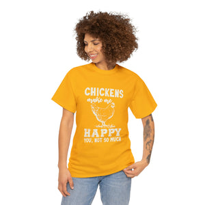 Chickens Make Me Happy Heavy Cotton T-Shirt