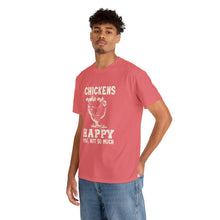 Load image into Gallery viewer, Chickens Make Me Happy Heavy Cotton T-Shirt
