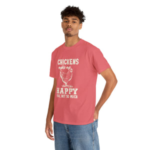 Chickens Make Me Happy Heavy Cotton T-Shirt